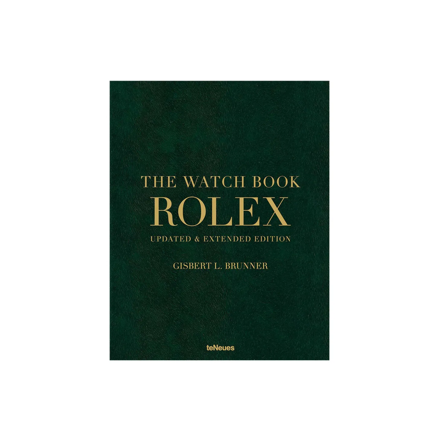 The Watch Book Rolex- Updated & Extended Edition